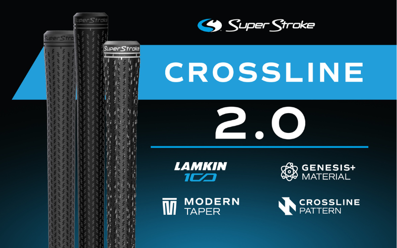 SuperStroke: Meet The New Crossline 2.0. A Classic Grip, Refined.